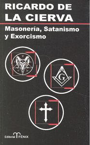 Masoner¡a, satanismo y exorcismo, de - | portada del libro