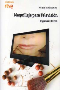 Maquillaje para televisión, de SANZ PEREZ | portada del libro