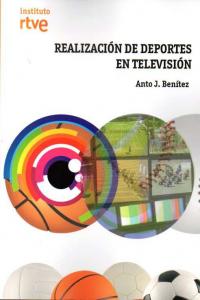 Realización de deportes en televisión, de BENíTEZ IGLESIAS | portada del libro