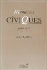 Memóries c¡viques, de GOMIS, JOAN | portada del libro