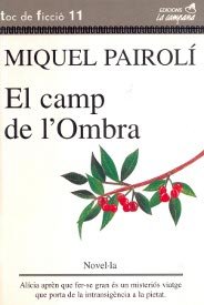 El camp de l'ombra, de PAIROLI, MIQUEL | portada del libro