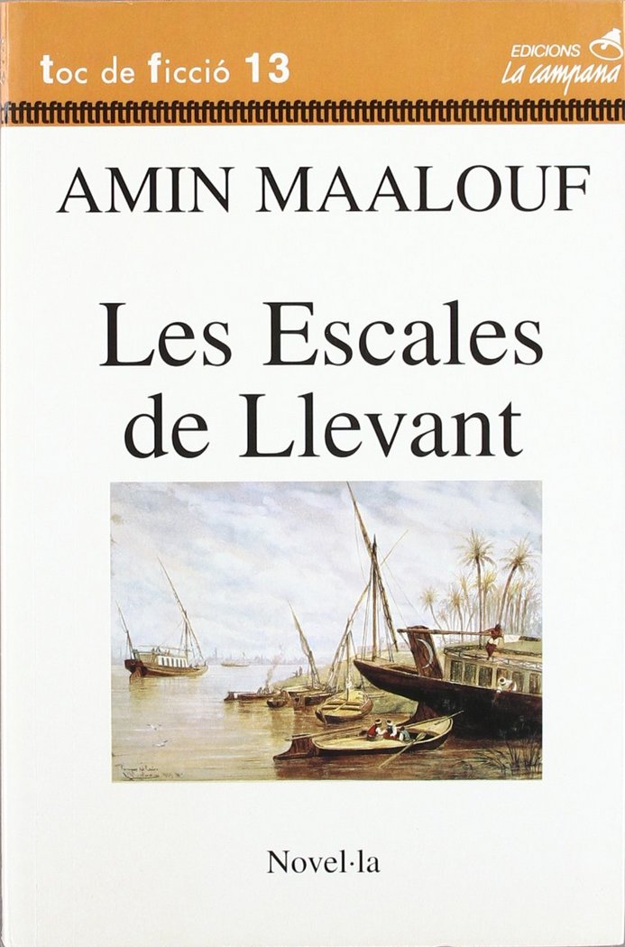 LES ESCALES DE LLEVANT, de MAALOUF, AMIN | portada del libro