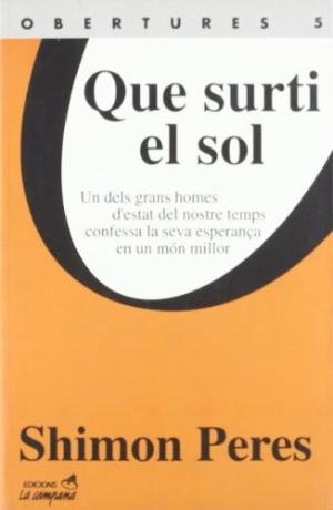 Que surti el sol, de PERES, SHIMON | portada del libro