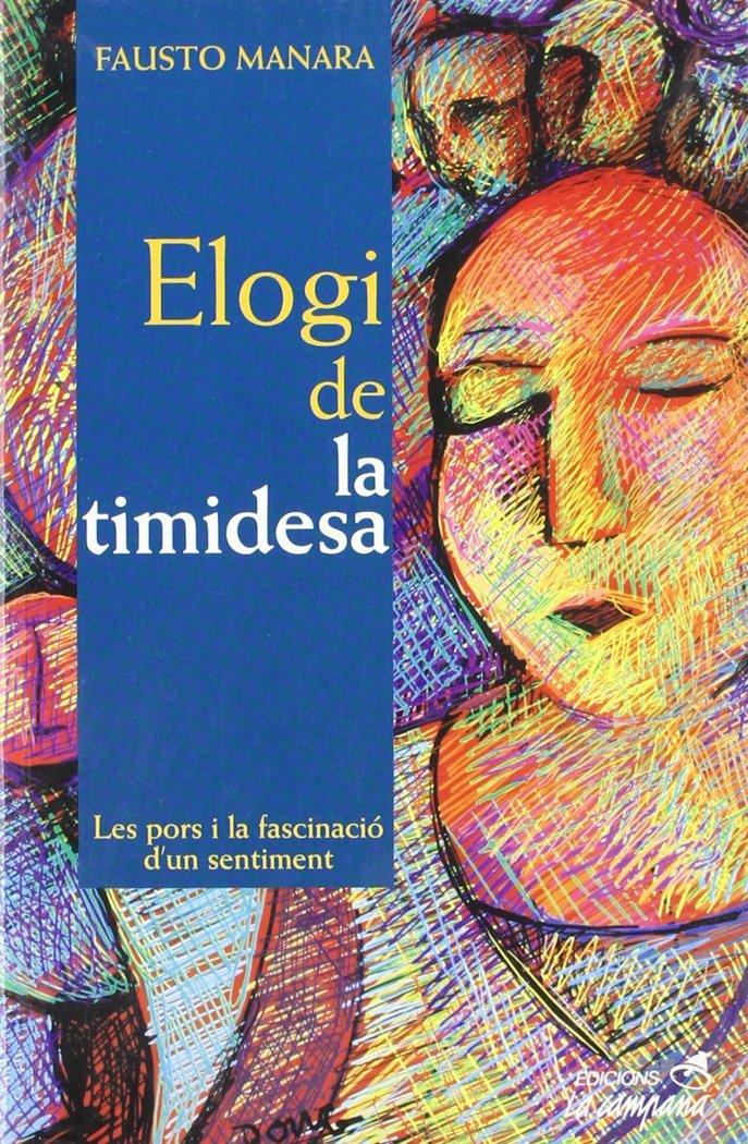 ELOGI DE LA TIMIDESA, de MANARA, FAUSTO | portada del libro