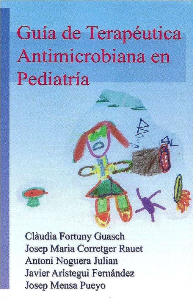Guía de Terapéutica Antimicrobiana en Pediatría, de Fortuny Guasch | portada del libro