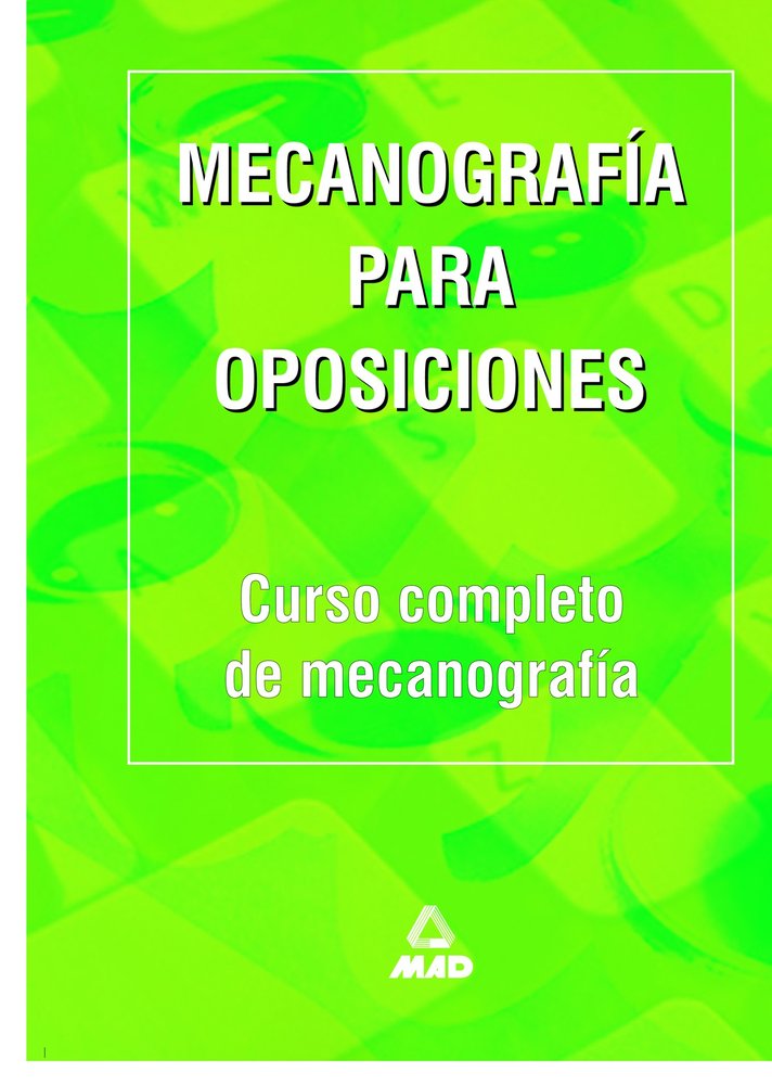 Mecanografía para oposiciones. Curso completo de mecanografía., de Editorial Mad | portada del libro
