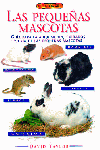 El libro de LAS PEQUEÑAS MASCOTAS, de Taylor, David | portada del libro