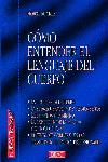 CÓMO ENTENDER EL LENGUAJE DEL CUERPO, de Ruchkle | portada del libro