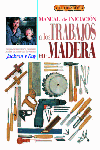 MANUAL DE INICIACION TRABAJOS EN MADERA, de JACKSON Y DAY | portada del libro