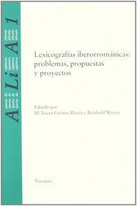 LEXICOGRAFIAS IBERORROMANICAS:, de FUENTES MORáN, MA. TERESA Y | portada del libro