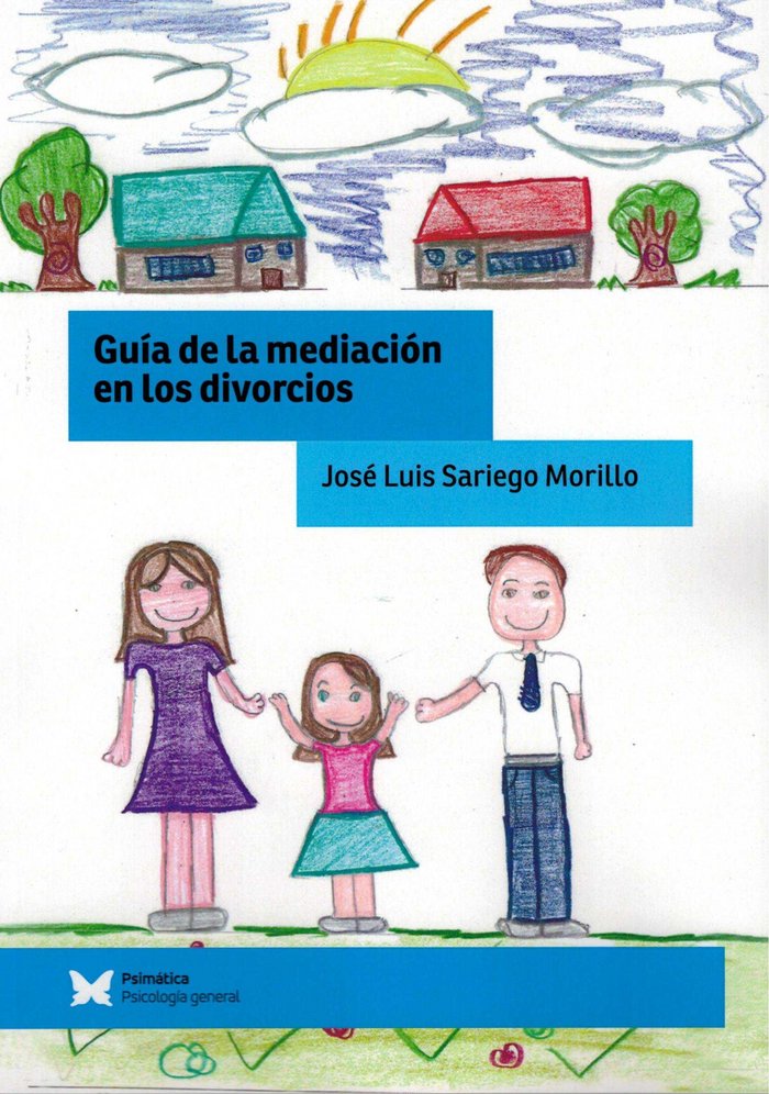 Guía de la mediación en los divorcios, de Sariego Morillo | portada del libro