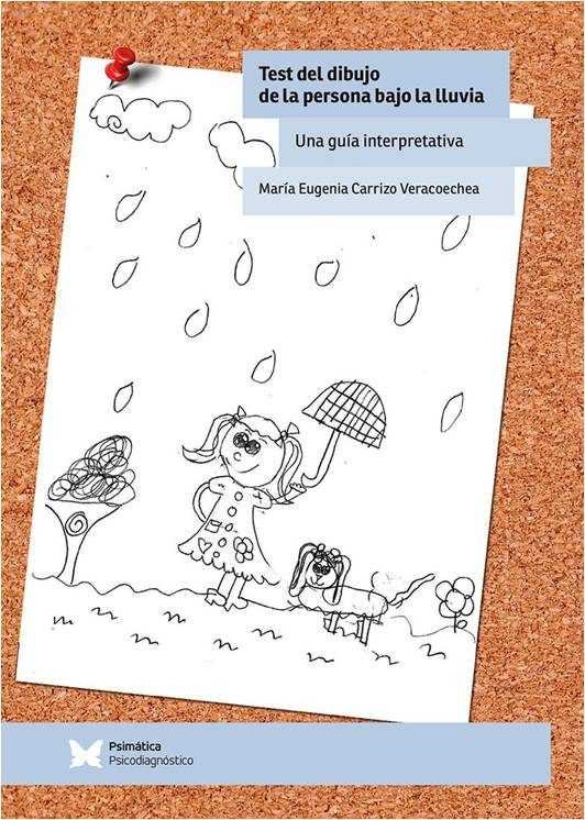 TEST DEL DIBUJO DE LA PERSONA BAJO LA LLUVIA, de CARRIZO VERACOECHEA | portada del libro