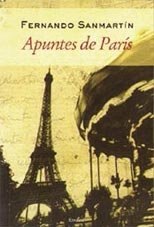 Apuntes de París, de Sanmartín, Fernando | portada del libro