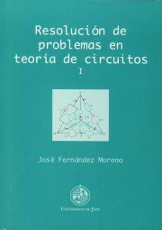 Resolución de problemas en teoría de circuitos I, de Fernández Moreno | portada del libro