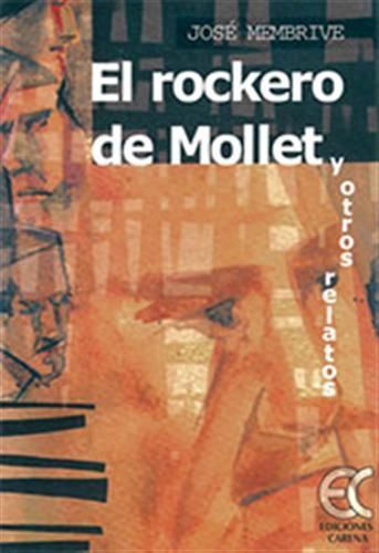 El rockero de Mollet y otros relatos, de Membrive, José | portada del libro
