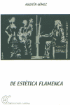 De estética flamenca, de Gómez, Agustín | portada del libro