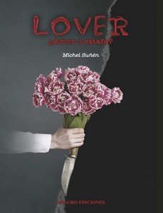 LOVER AMOR O ESTAFA, de SUÑEN, MICHEL | portada del libro