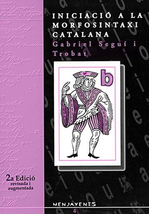 Iniciació a la morfosintaxi catalana, de Seguí Trobat, Gabriel | portada del libro