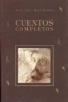Cuentos completos, de Machado, Manuel | portada del libro