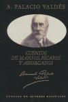 Cuentos de mansos, pícaros y ahorcados (edic especial), de Palacio Valdés | portada del libro