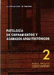 PATOLOGIA DE CERRAMIENTOS Y ACABADOS ARQUITECTONICOS, de MONJO CARRIO | portada del libro