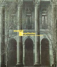 Madrid y sus arquitectos | portada del libro