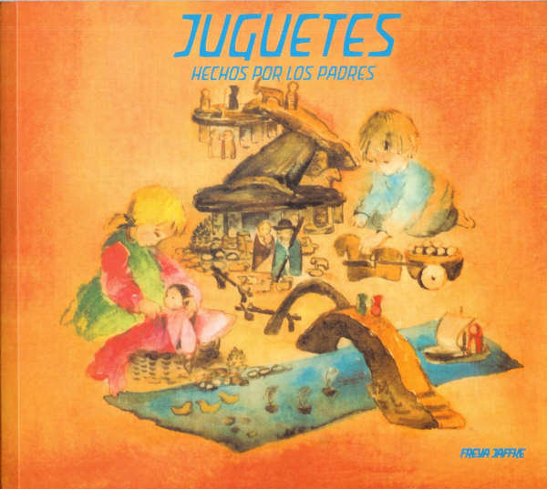Juguetes hechos por los padres, de Jaffke | portada del libro