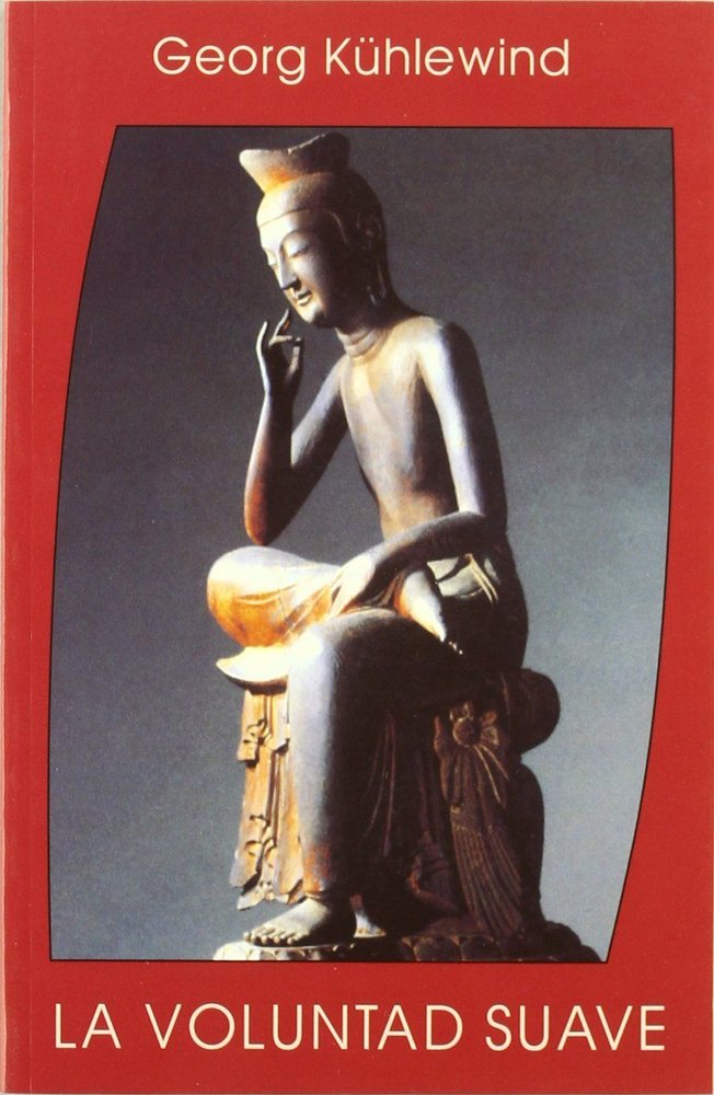 La voluntad suave, de Kühlewind, Georg | portada del libro