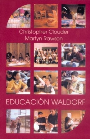 Educación Waldorf, de Clouder, Christopher | portada del libro