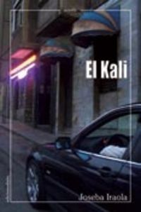 El Kali, de IRAOLA MENDIZABAL | portada del libro