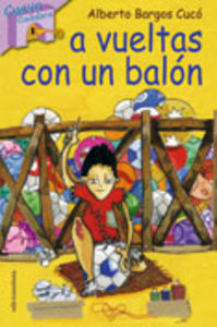 A vueltas con un balón, de BARGOS CUCO | portada del libro