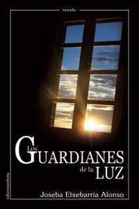 Los guardianes de la luz, de ETXEBARRIA | portada del libro