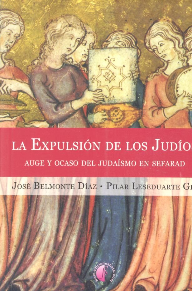 La Expulsión de los Jud¡os., de BELMONTE | portada del libro