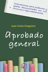 Aprobado general, de EIZAGUIRRE | portada del libro