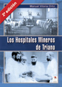 Los Hospitales Mineros de Triano, de VITORIA | portada del libro