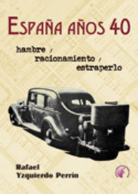 España años 40., de YZQUIERDO PERRIN | portada del libro