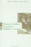 ALONSO(GUILLEN)CONTRERAS SOLDA, de Alonso del Real Montes | portada del libro