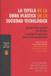 La tutela de la obra plástica en la sociedad tecnológica, de De Couto Gálvez | portada del libro