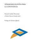 Tendiendo puentes para la convivencia, de GUEDAN MENENDEZ | portada del libro