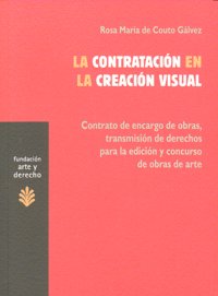 CONTRATACION EN LA CREACION VISUAL, LA, de De Couto Gálvez | portada del libro