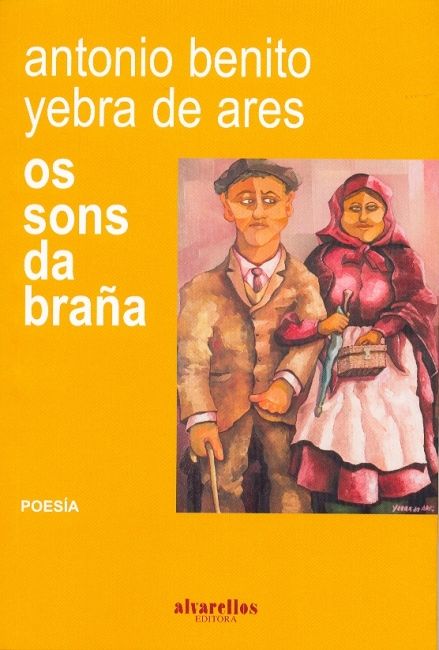 OS SONS DA BRAÑA, de Yebra de Ares, Antonio Benito | portada del libro