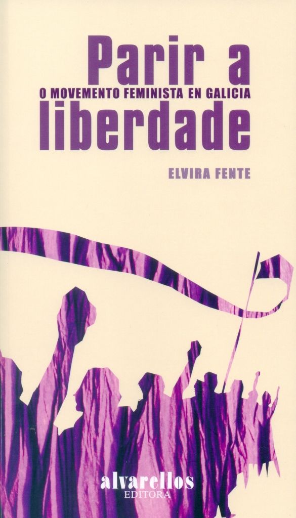 PARIR A LIBERDADE, de Fente Gómez, Elvira | portada del libro