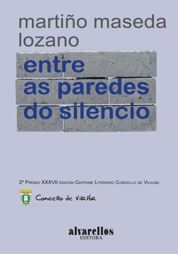 ENTRE AS PAREDES DO SILENCIO, de Maseda Lozano | portada del libro