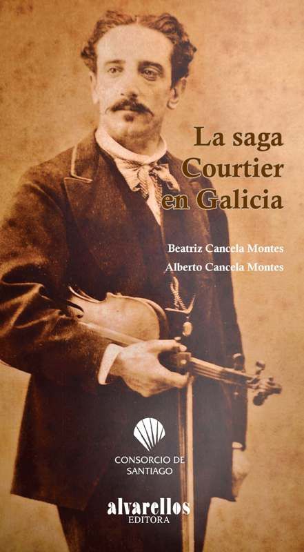 LA SAGA COURTIER EN GALICIA, de Cancela Montes | portada del libro