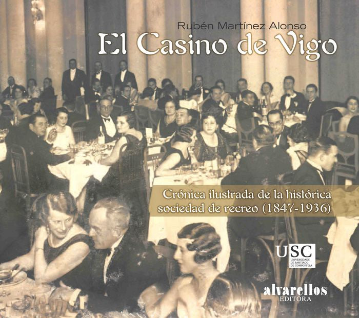 CASINO DE VIGO, EL, de MARTíNEZ ALONSO, RUBéN | portada del libro