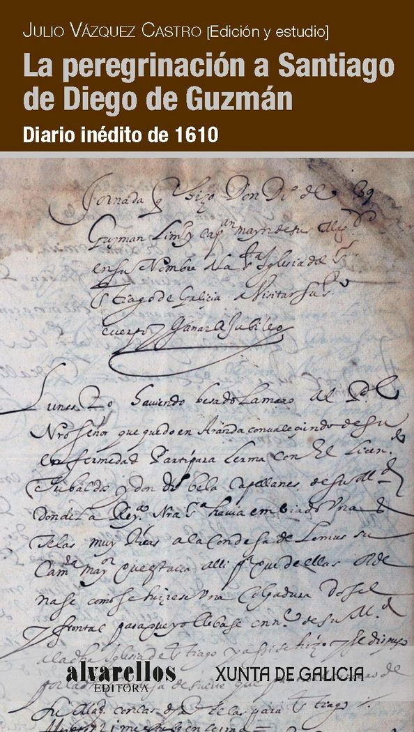 LA PEREGRINACIÓN A SANTIAGO DE DIEGO DE GUZMÁN, de Vázquez Castro, Julio | portada del libro
