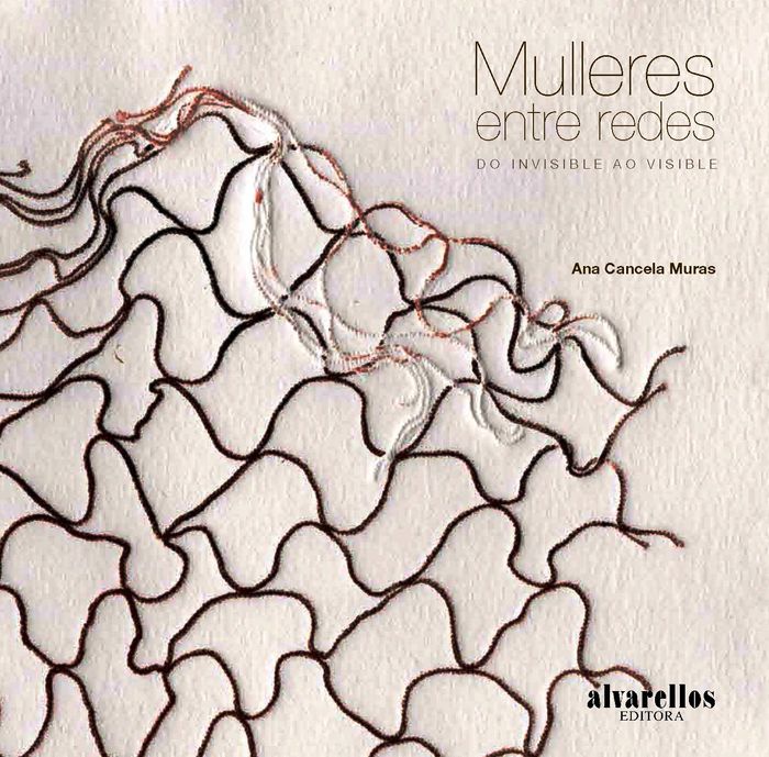 MULLERES ENTRE REDES, de Cancela Muras | portada del libro