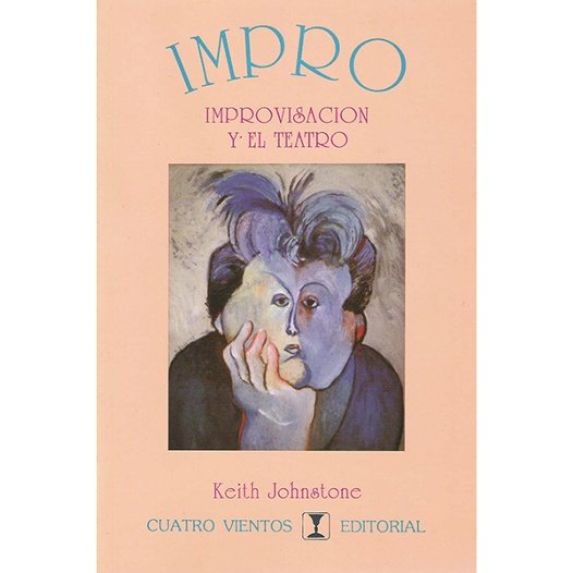 IMPROVISACION Y EL TEATRO O.VARIAS, de KEITH JOHNTONE | portada del libro