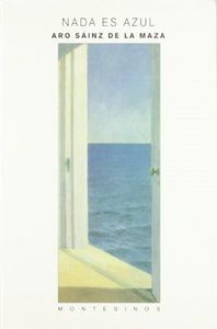 Nada es azul, de Sáinz de la Maza, Aro | portada del libro