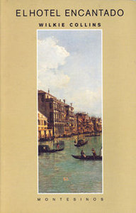 El hotel encantado, de Collins, Wilkie | portada del libro